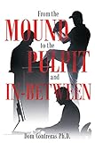 From the Mound to the Pulpit and In-Between by 