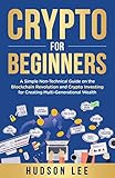Crypto for Beginners: A Simple Non-Technical Guide