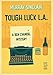 Tough Luck L.A. (A Ben Crandel Mystery Book 1)