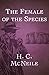 The Female of the Species (The Bulldog Drummond Book 5) by H. C. McNeile