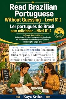 Livro Read Brazilian Portuguese Without Guessing — Level B1.2 / Ler português do Brasil sem adivinhar: O Grande Salto do Marcos: A Portuguese Graded Reader for ... português do Brasil sem adivinhar Livro 6)