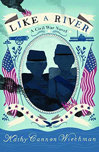 Like a River: A Civil War Novel