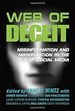 Web of Deceit: Misinformation and Manipulation in the Age of Social Media
