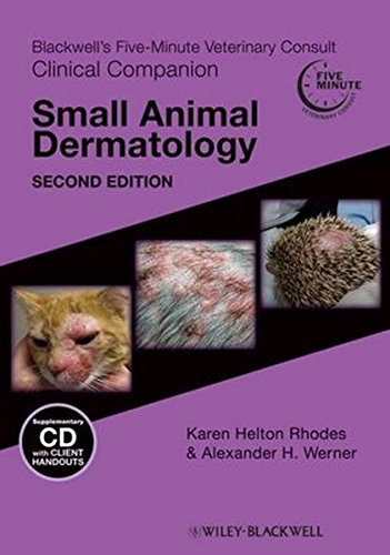 Blackwell's Five-Minute Veterinary Consult Clinical Companion: Small Animal Dermatology