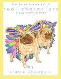 Pug Pals Coloring Book 1 A Pug S Life Lynne Royer