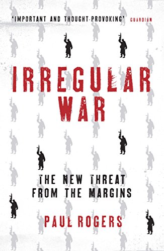 [BEST] Irregular War: The New Threat from the Margins RAR