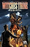 Witches Trine: Rebirth by Kris Lippert, Hugh Vogt