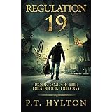 Regulation 19 (Deadlock Trilogy)