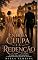Livro Entre a culpa e a Redenção: Parte II Entre a culpa e o Amor