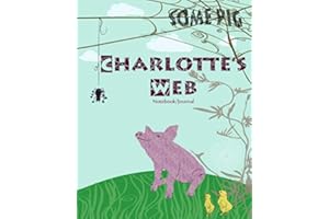 Charlotte's Web Notebook/Journal