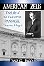 American Zeus: The Life of Alexander Pantages, Theater Mogul by Taso G. Lagos