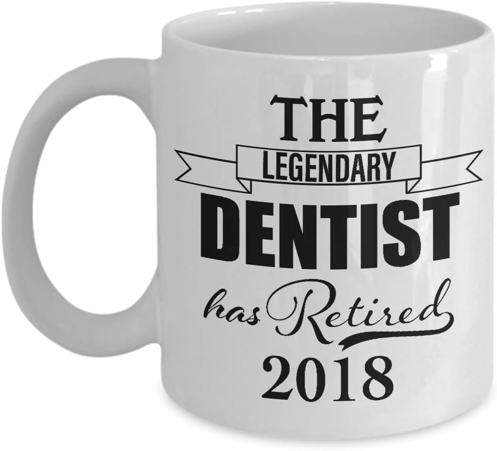 The Legend Dentist Has Retired 2018 Happy Retirement Gift