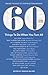 60 Things To Do When You Turn 60 - Second Edition (Milestone) primary