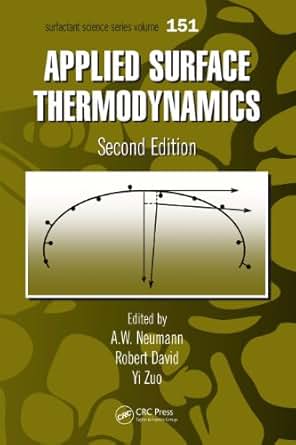Applied Surface Thermodynamics Second Edition 151