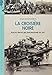 La croisière noire : Sur les traces des explorateurs du XIXe by 
