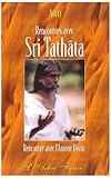 Rencontres avec Sri Tathata (French Edition) by