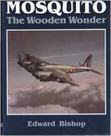 Mosquito The Wooden Wonder