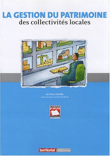 La  gestion du patrimoine des collectivités locales