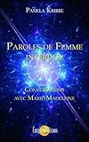 Paroles de femme interdite : Conversations avec Marie-Madeleine by 