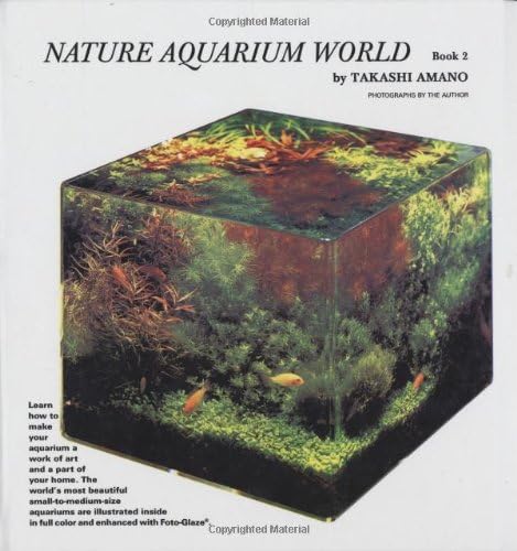 Nature Aquarium World: How You Can Make A Most Beautiful Aquarium