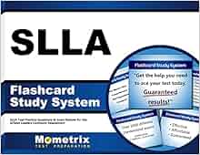 Slla Flashcard Study System Slla Test Practice Questions