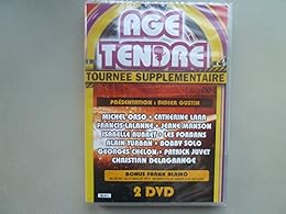 Age Tendre Tournée supplémentaire