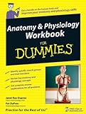 Anatomy and Physiology Workbook For Dummies