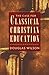 The Case for Classical Christian Education