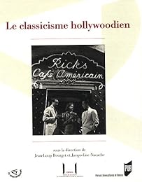 Le  classicisme hollywoodien