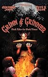Grimm and Grimmer: Dark Tales for Dark Times