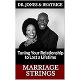 Marriage Strings: Tuning Your Relationship to Last a Lifetime