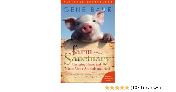 Farm Sanctuary Changing Hearts And Minds About Animals And Food