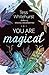 You Are Magical by Tess Whitehurst