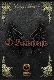 Livro O ASCENDENTE: CERES MARCON