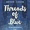 Threads of Blue: Suzanne LaFleur: 9781101939994: Amazon.com: Books