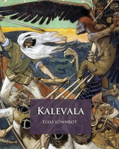 Kalevala: The Epic of the Finnish People (Penguin Classics