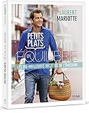 Petits plats en équilibre - les 150 emilleures recettes de l'emission (French Edition) by 