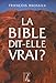 bible dit-elle vrai (ned) (RELIGIEUX H C) by 