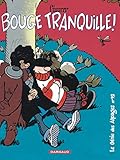 Le Génie des alpages, tome 12 : Bouge tranquille! by F'Murr