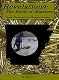Revelations: The Book of Matthew (The Phoenix Series 3)