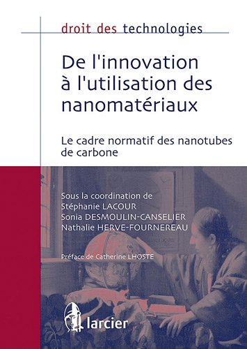 De l'innovation à l'utilisation des nanomatériaux
