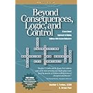Beyond Consequences, Logic, and Control: A Love-Based Approach to Helping Attachment-Challenged Children With Severe Behaviors
