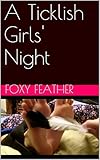 A Ticklish Girls' Night