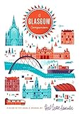 A Glasgow Companion: A Guide to the Usual & Unusual