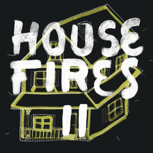 Housefires - Housefires II - Zortam Music
