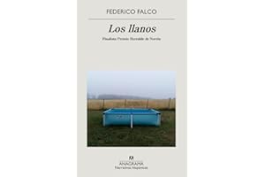 Los llanos (Spanish Edition)