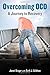 Overcoming OCD: A Journey to Recovery