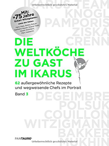 Die Weltköche Zu Gast Im Ikarus 62 Außergewöhnliche Rezepte - 