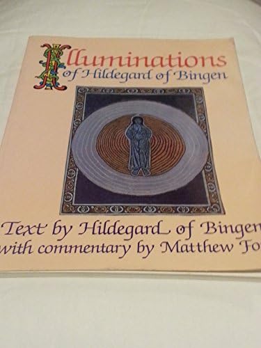 Illuminations: A Novel of Hildegard von Bingen: Sharratt, Mary