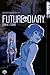 Future Diary, Vol. 6 by Sakae Esuno